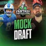 Mock Draft Show! + Big-Time Values - Fantasy Football Podcast for 7/16