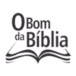 O Bom da Biblia