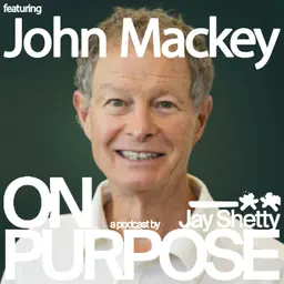 John Mackey: Not Sure You're on the Right Path In Your Career? (Use THIS Framework When You Feel Lost About What's Next)