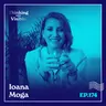 EP174 - Ioana Moga - Cum folosești Coloanele Destinului în business?