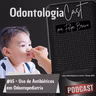 65 #Antibióticos em Odontopediatria