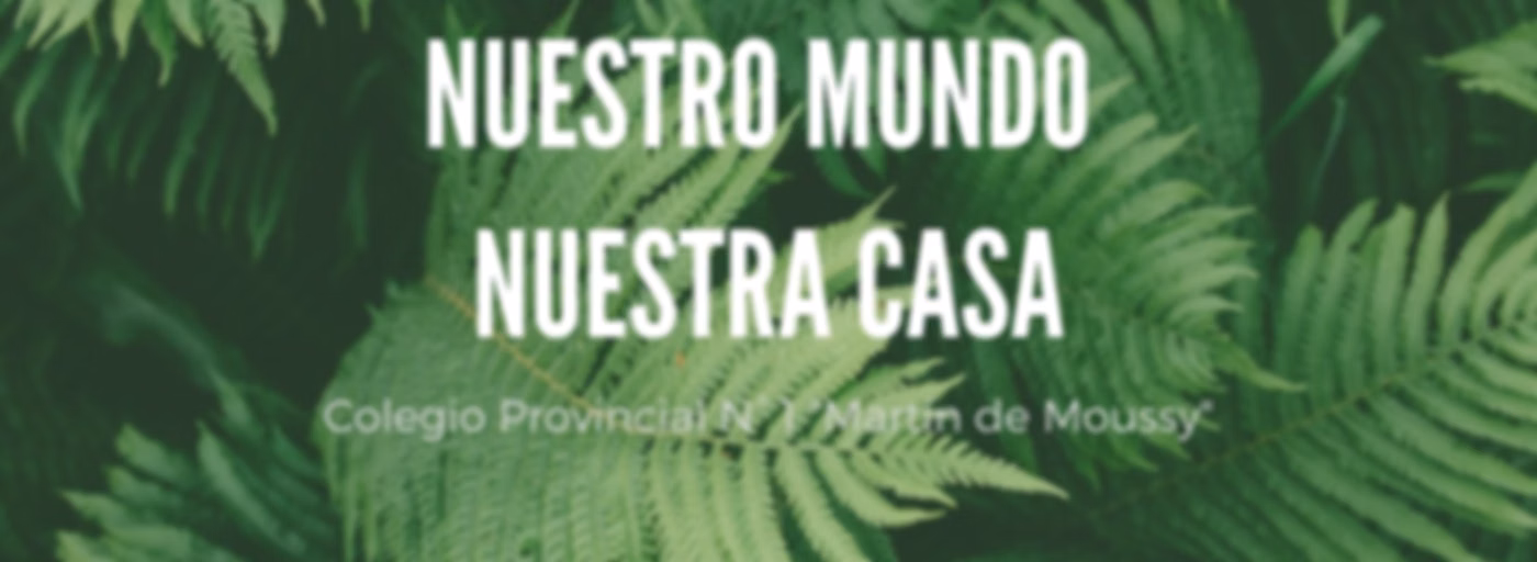 Nuestro Mundo Nuestra Casa