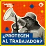Sindicatos y su complejidad: ¿Defensores del trabajador o aliados del poder?