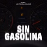 SIN GASOLINA