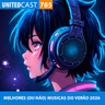 UNITEDcast #785 - MELHORES (OU NÃO) MUSICAS DO VERÃO 2026