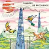 Changer de fréquence