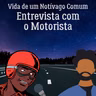 Entrevista com o Motorista