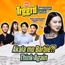 EP 104: Akala mo Barbie?! Think Again (Part 2)