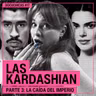 Las Kardashian: La CAÍDA del imperio | Parte 3 | Docuchicxs #17