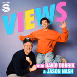 VIEWS with David Dobrik & Jason Nash