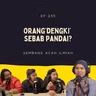 EP 255: Kena Buatan Orang Gara-Gara Dengki Sebab Jadi Budak Pandai