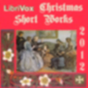 Christmas Short Works Collection 2012 by Various