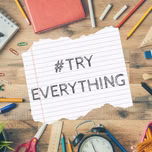 #TRYEVERYTHING