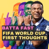 FIFA World Cup - First Thoughts - Episode 93