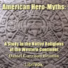 Chapter 6 Part 3, The Extension and Influence of the Typical Hero-Myth, Part 2