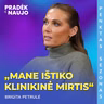 PIN su Brigita Petrule: „Ne aš pasirinkau sveikatingumą, o jis mane“