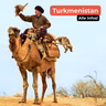 Turkmenistan: Das Land, über das niemand spricht mit Ina Just [OTP345]