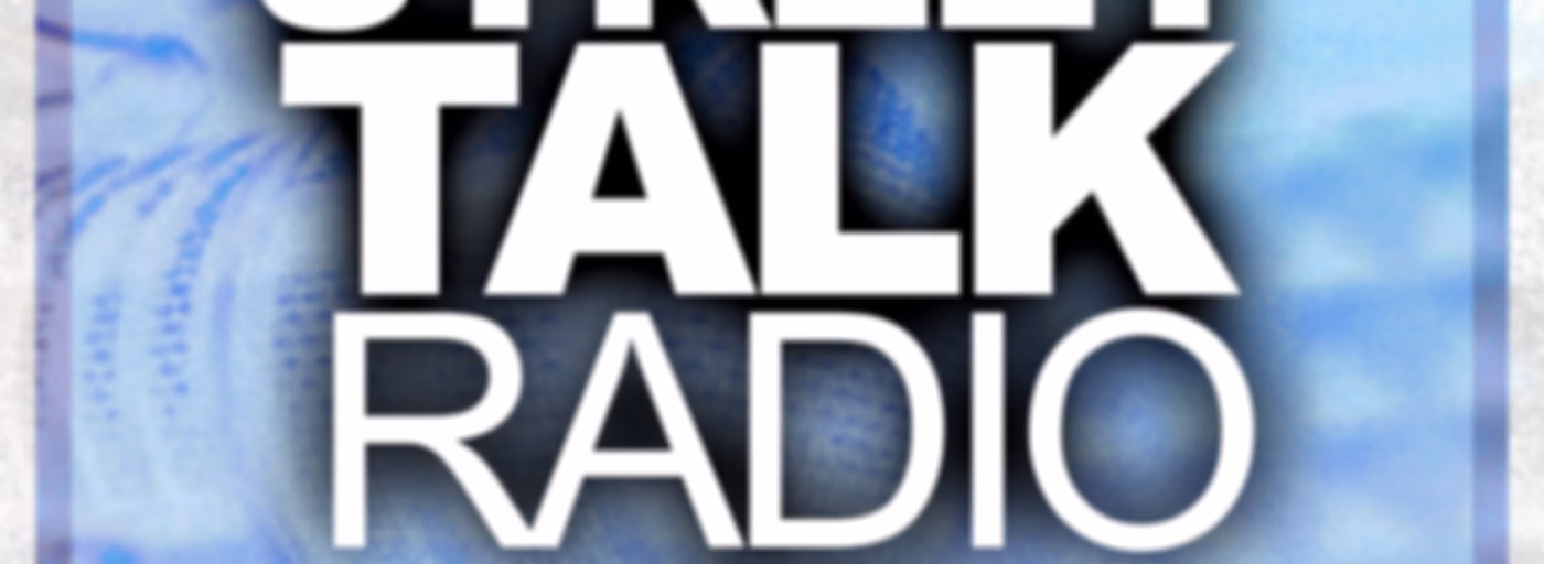 The Street Talk Radio Podcast