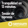 Tranquilidad en 13 minutos. Sesión de hipnosis.
