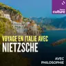Voyage en Italie avec Nietzsche : Venise : "un autre mot pour désigner la musique"