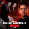 Lo que vivieron NO TIENE EXPLICACIÓN | Relatos Paranormales EN VIVO