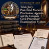Civil Procedure Fall Launch: Trial, Jury, Post-Trial Motions, Preclusion, Appeals, and the Complete Civil Procedure Examination System