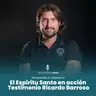 El Espiritu Santo en accion , Testimonio Ricardo Barroso | #declavadoconjesus T02 EP11