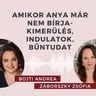 Amikor anya már nem bírja – Kimerülés, indulatok és bűntudat. Beszélgetés Záborszky Zsófiával.