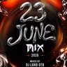 23rd June Mix (2026)