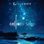 CELLO FOR SLEEP