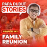 EP583: Family Reunion l Papa Dudut Stories