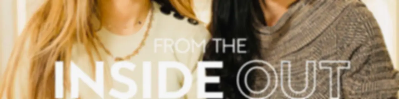 From the Inside Out: With Rivkah Krinsky and Eda Schottenstein