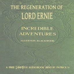 Regeneration of Lord Ernie