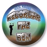 Radio Web Recordar Faz Bem