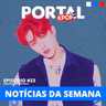 #23 | Polêmica envolvendo Kris Wu, Mingi de volta ao ATEEZ, e mais!
