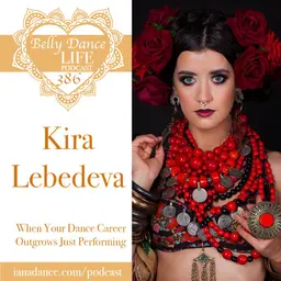 Ep 386. Kira Lebedeva: When Your Dance Career Outgrows Just Performing
