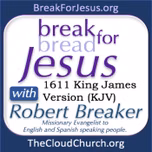 BreakForJesus with Robert Breaker