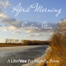 April Morning - read by SP
