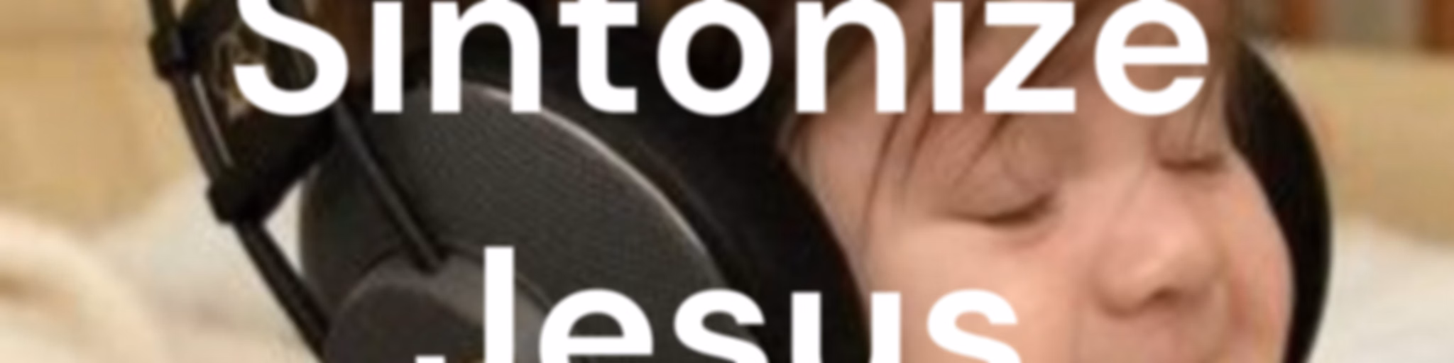 Sintonize Jesus