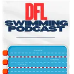DFL Swimming Podcast