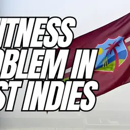 Do we have a fitness problem in West Indies cricket?