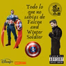 Todo lo que no sabias de Falcon and Winter Soldier