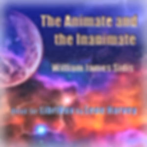 Animate and the Inanimate, The by William James Sidis (1898 - 1944)