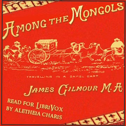 Among the Mongols by James Gilmour (1843 - 1891)