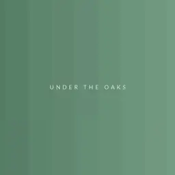 Under the Oaks