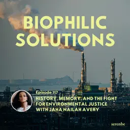 History, Memory, and the Fight for Environmental Justice with The Corridor's Jaha Nailah Avery