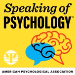 Speaking of Psychology