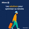 Destination Retraite-Les solutions pour optimiser sa retraite