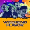 Weekend Flavor