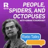 People, spiders, and octopuses [Ratio Talks w/ Adrian Tchaikovsky]